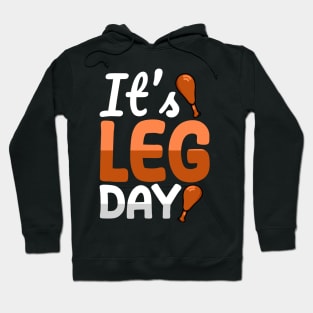 its leg day Hoodie